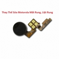Thay Thế Sửa Motorola Moto X4 Mất Rung, Liệt Rung